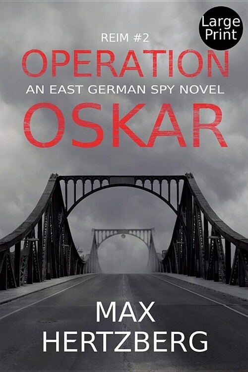 Operation Oskar: An East German Spy Novel (Paperback)