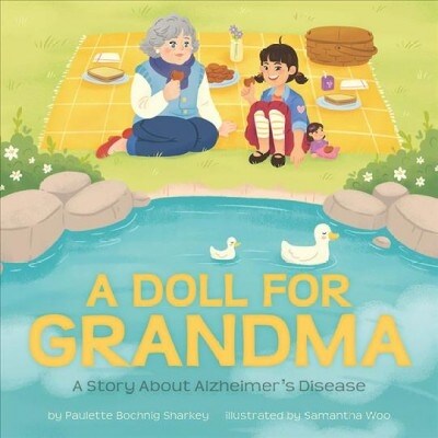 A Doll for Grandma: A Story about Alzheimers Disease (Hardcover)