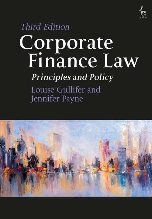 Corporate Finance Law : Principles and Policy (Paperback, 3 ed)