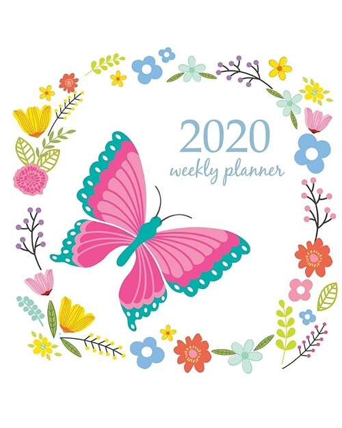 2020 Weekly Planner: Calendar Schedule Organizer Appointment Journal Notebook and Action day With Inspirational Quotes white orange green b (Paperback)