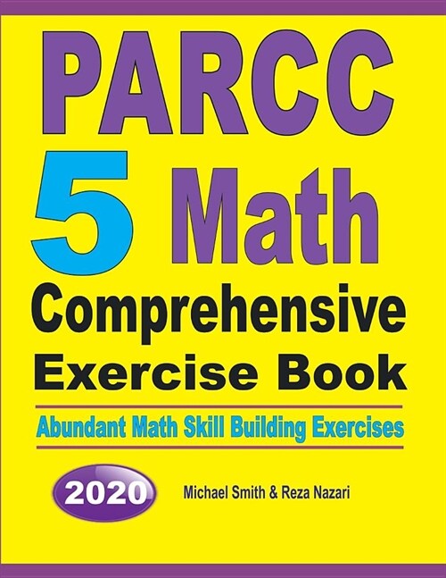 PARCC 5 Math Comprehensive Exercise Book: Abundant Math Skill Building Exercises (Paperback)