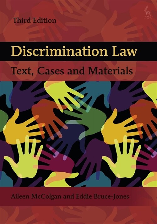 Discrimination Law : Text, Cases and Materials (Paperback, 3 ed)