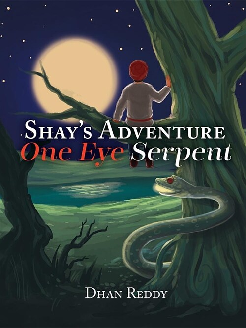 Shays Adventure: One Eye Serpent (Paperback)