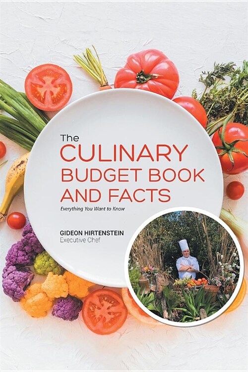 The Culinary Budget Book and Facts: Everything You Want to Know (Paperback)