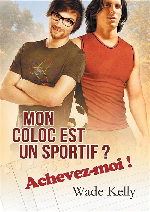 Mon Coloc Est Un Sportif ? Achevez-Moi ! (Translation) (Paperback, Translation)