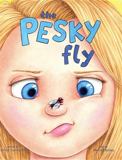 The Pesky Fly (Hardcover)