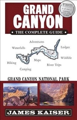 Grand Canyon: The Complete Guide: Grand Canyon National Park (Paperback, 8)