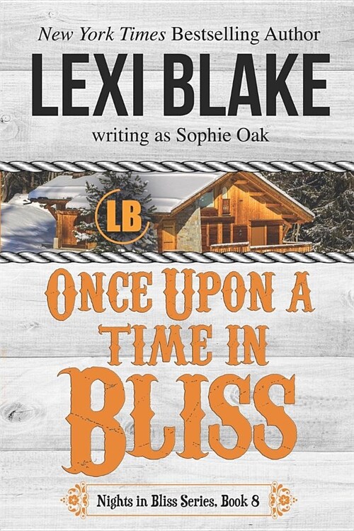 Once Upon a Time in Bliss (Paperback)