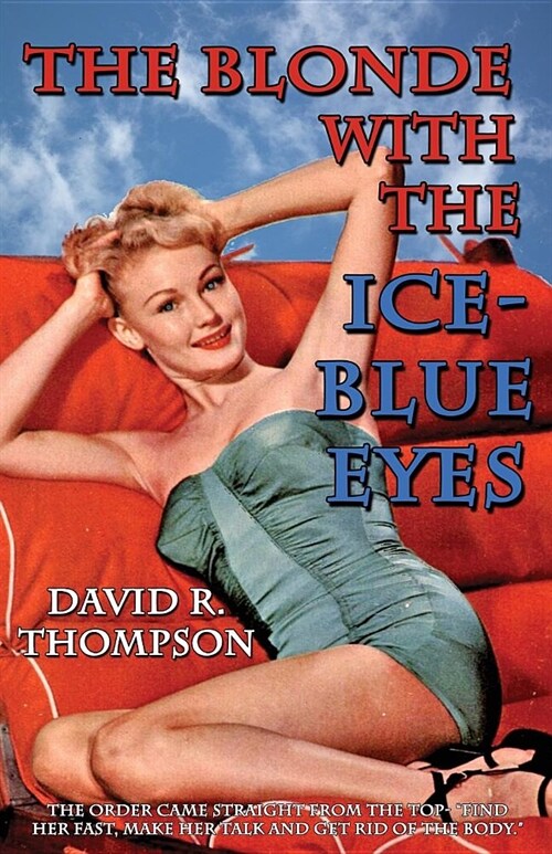 The Blonde with the Ice-Blue Eyes (Paperback)