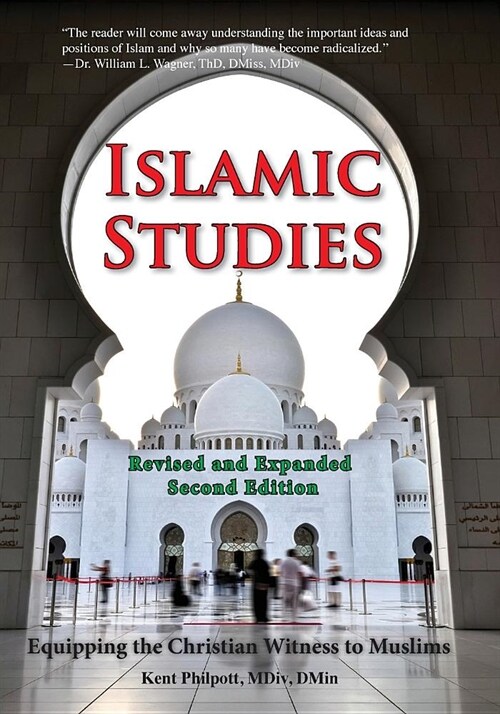 Islamic Studies: Second Edition: Equipping the Christian Witness to Muslims (Paperback, 2, Revised and Exp)