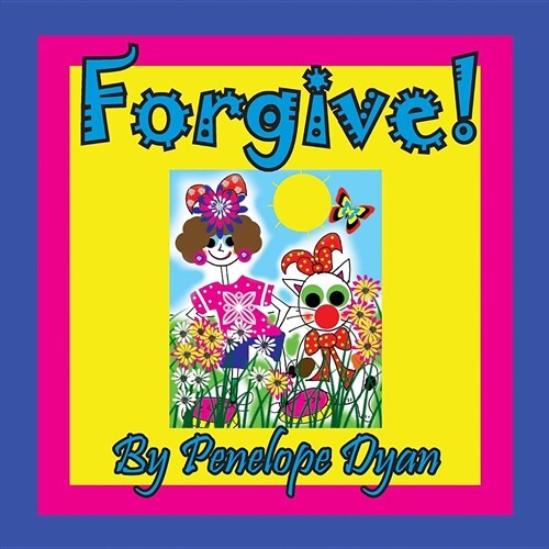 Forgive! (Paperback)