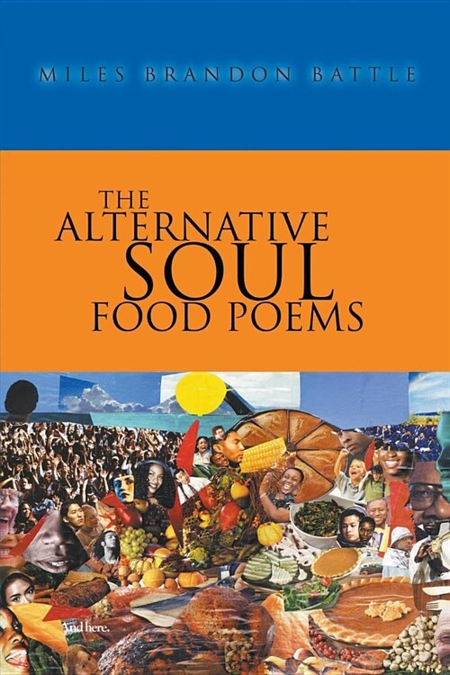 The Alternative Soul Food Poems (Paperback)