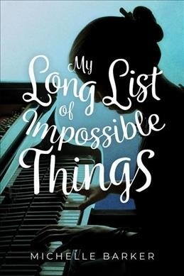 My Long List of Impossible Things (Paperback)