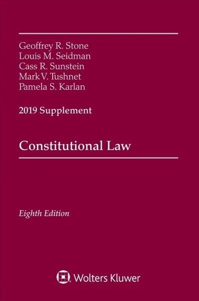 Constitutional Law: 2019 Supplement (Paperback)