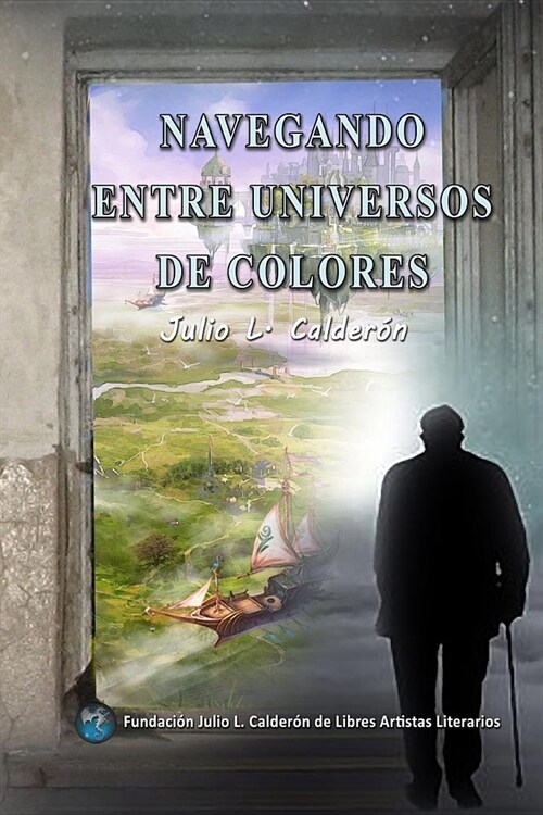 Navegando Entre Universos de Colores (Paperback)