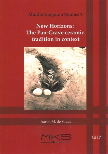 New Horizons : The pan grave ceramic tradition in context (Paperback)