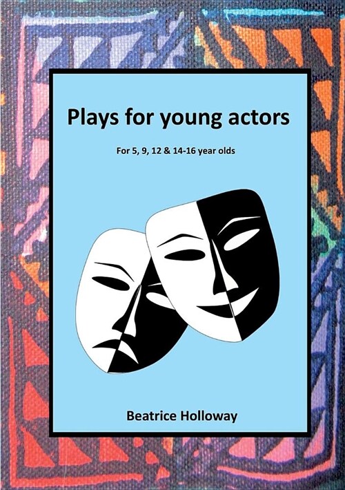 Plays for Young Actors (Paperback)