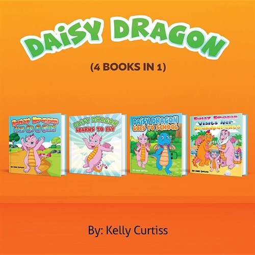 Daisy the Dragon: 4 Books in 1 (Paperback)