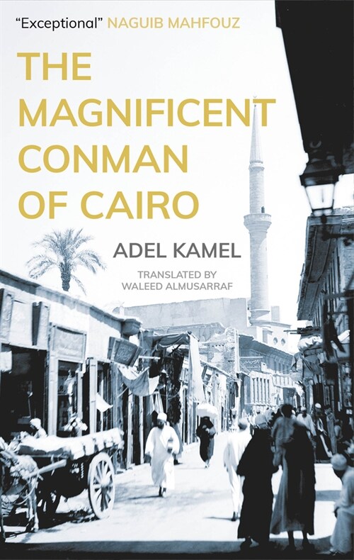 The Magnificent Conman of Cairo (Paperback)