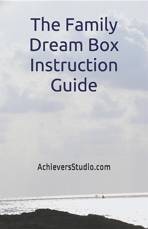 The Family Dream Box Instruction Guide (Paperback)