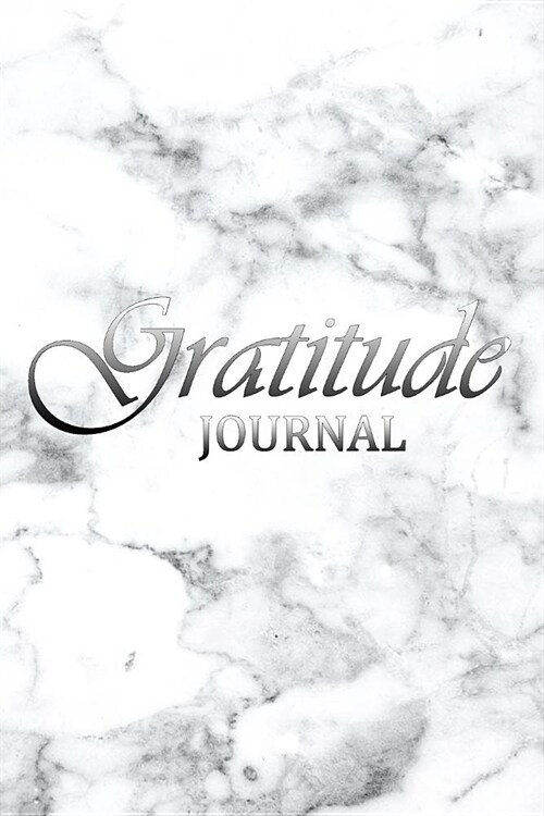 Gratitude Journal: Daily Gratitude Journal with motivational quotes Non Dated White Marble for Positive Memories and Writing or Drawing L (Paperback)