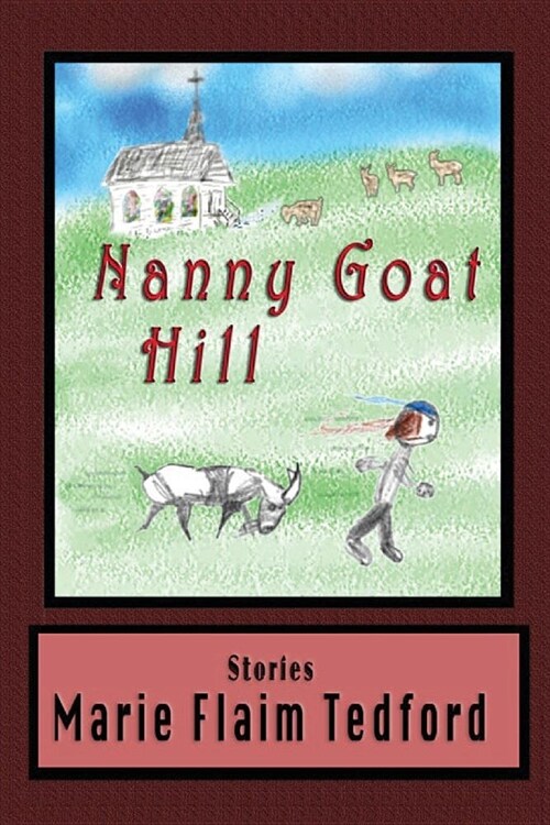 Nanny Goat Hill (Paperback)