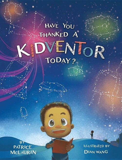 Have You Thanked a Kidventor Today? (Hardcover)