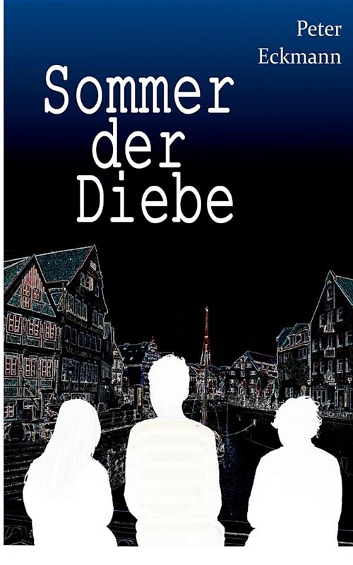 Sommer der Diebe: Jugendkrimi (Paperback)