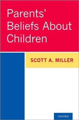 Parents Beliefs about Children (Hardcover)