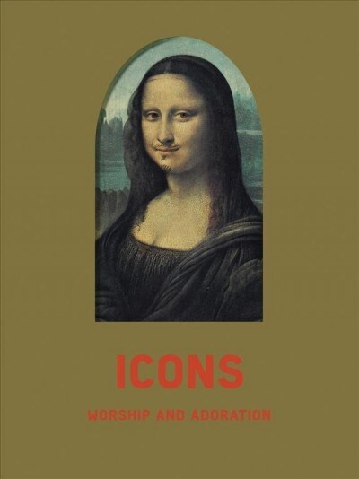 Icons: Worship and Adoration (Hardcover)