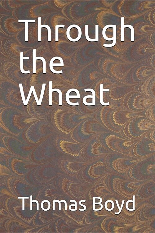 Through the Wheat (Paperback)