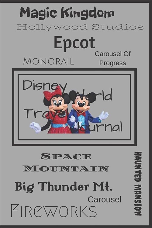 Disney World Travel Journal: For Kids/Vacation Diary/Trip Journal/Autograph Book/Notes/6 x 9/70 Pages (Paperback)