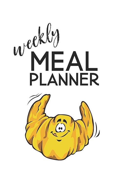 Weekly Meal Planner: 52 Week Planner/ Weekly Planner/ Meal Planning/ Meal Prep Planner/ Shopping List/ Grocery List/ Meal Ideas/ Journal/ N (Paperback)