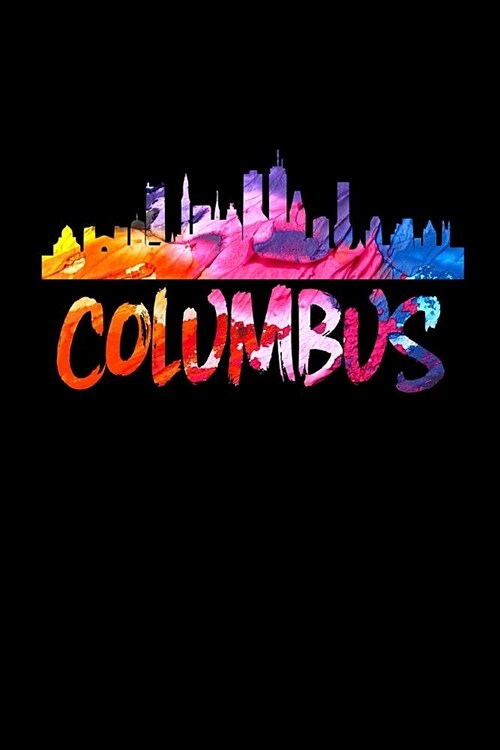Columbus: Columbus Ohio Skyline Vintage Paint Journal (Ohio Gifts for Girls) (Paperback)