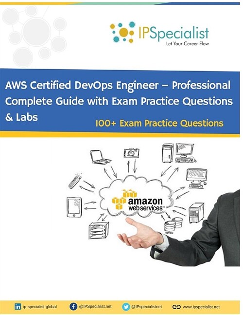 AWS Certified DevOps Engineer - Professional: Exam: DOP-c01 (Paperback)