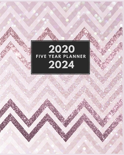 Five Year Planner 2020-2024: 60 Months Planner and Calendar, Monthly Calendar Planner, Journal, Notebook, 5 year 2020-2024 Monthly Planner Business (Paperback)