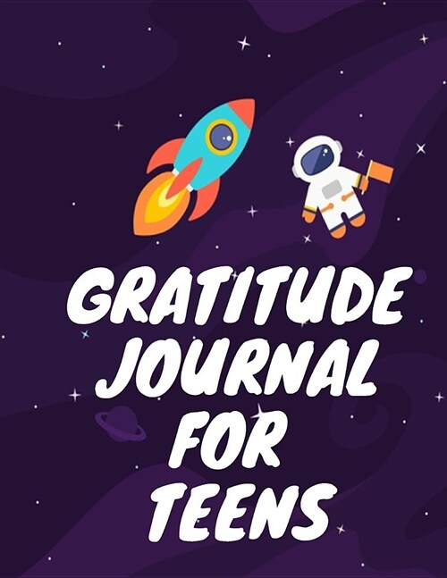 The Gratitude Journal For Teens (Paperback)