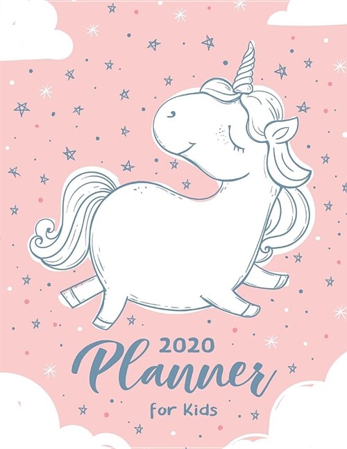 2020 Planner For Kids: Unicorn Sketch Cover - Childrens Daily Weekly and Monthly Planner - 2020 Year Calendar Schedule Appointment Organizer (Paperback)