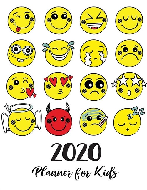 2020 Planner For Kids: Yellow Emoji Collection Cover - Childrens Daily Weekly and Monthly Planner - 2020 Year Calendar Schedule Appointment (Paperback)