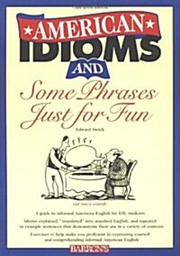 [중고] American Idioms and Some Phrases Just for Fun (Paperback)