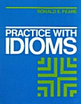 Practice With Idioms (Paperback)