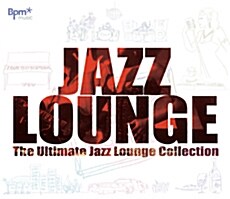 Jazz Lounge : The Ultimate Jazz Lounge Collection