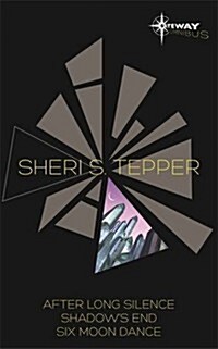 Sheri S. Tepper SF Gateway Omnibus (Paperback)