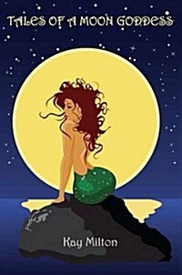 Tales of a Moon Goddess (Paperback)