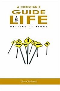 Christians Guide to Life (Paperback)