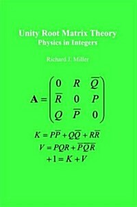 Unity Root Matrix Theory (Paperback)