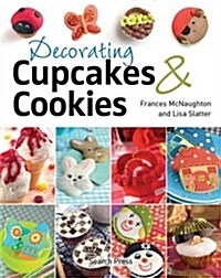 Decorating Cupcakes & Cookies (Paperback)