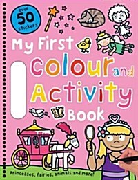 Pink Colour and Activity Book : My First Colour & Activity Books (Paperback)