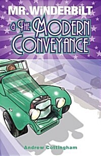 Mr Winderbilt and the Modern Conveyance (Paperback)
