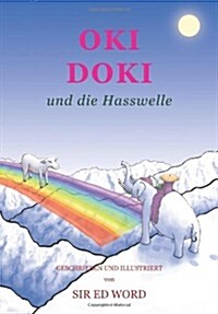 Oki Doki Und Die Hasswelle (Paperback)